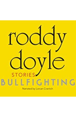 Bullfighting Roddy Doyle