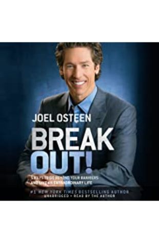 Break Out! Joel Osteen