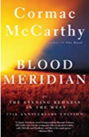 Blood Meridian Cormac McCarthy