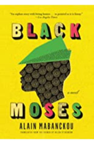 Black Moses by Alain Mabanckou