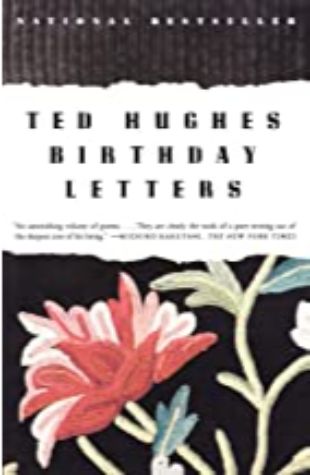 Birthday Letters Ted Hughes 