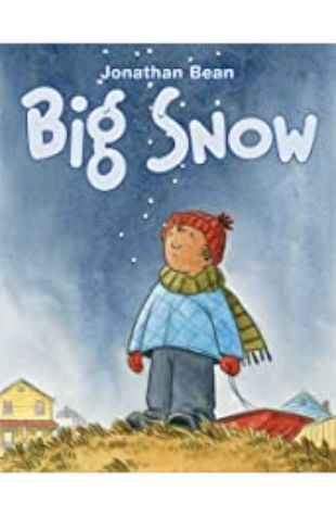 Big Snow Jonathan Bean