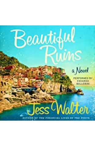 BEAUTIFUL RUINS by Jess Walter