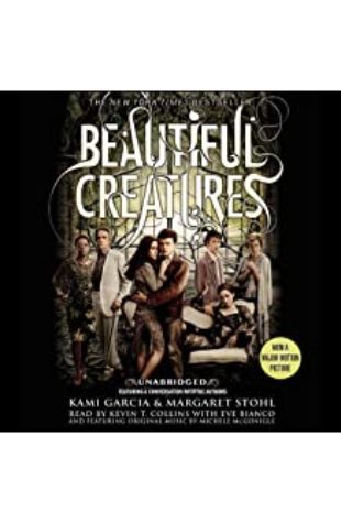 Beautiful Creatures: Beautiful Creatures, Book 1 by Kami Garcia and Margaret Stohl