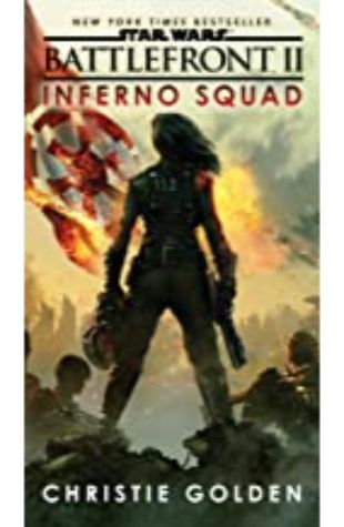 Battlefront II: Inferno Squad (Star Wars) Battlefront II: Inferno Squad