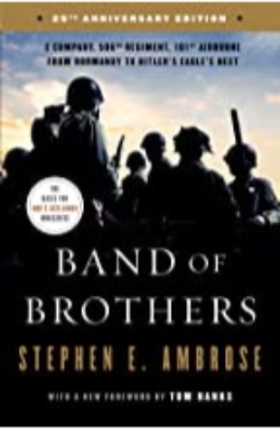 Band of Brothers Stephen E. Ambrose