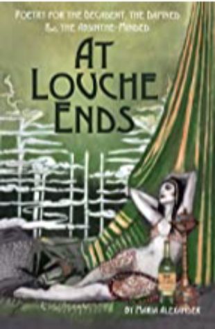 At Louche Ends Maria Alexander