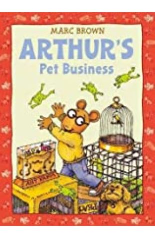 Arthur’s Pet Business Marc Brown