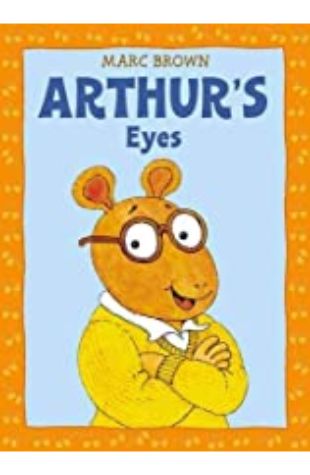 Arthur’s Eyes Marc Brown