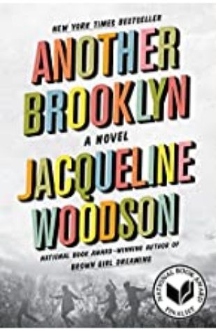 Another Brooklyn: A Novel Jacqueline Woodson