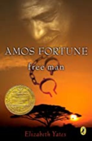 Amos Fortune, Free Man by Elizabeth Yates