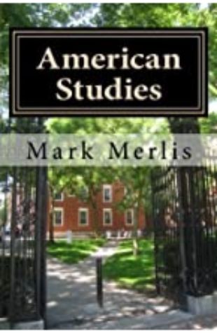 American Studies by Mark Merlis