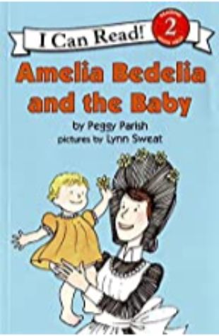 Amelia Bedelia and the Baby Peggy Parish