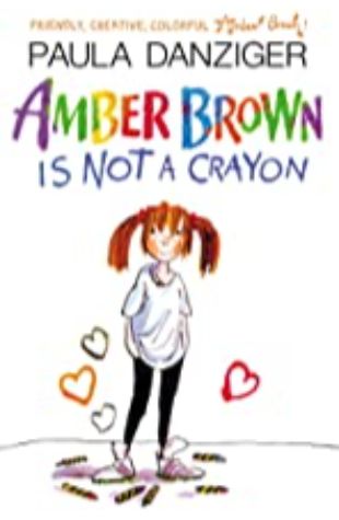 Amber Brown Is Not a Crayon (Amber Brown, book 4) Paula Danziger, illustrated by Tony Ross