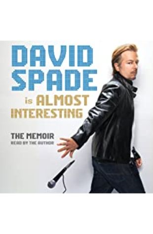 Almost Interesting David Spade