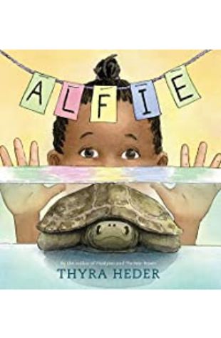 Alfie (The Turtle that Disappeared) Thyra Heder