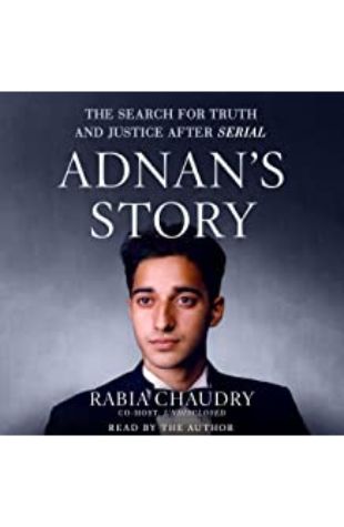 Adnan’s Story Rabia Chaudry