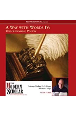 A Way with Words IV Professor Michael D.C. Drout