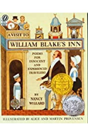 A Visit to William Blake's Inn: Poems for Innocent and Experienced Travelers by Nancy Willard