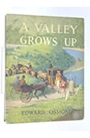 A Valley Grows Up by Edward Osmond