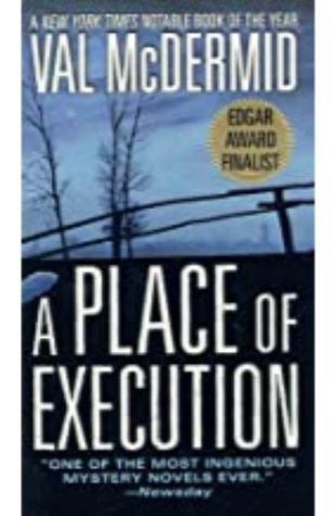 A Place of Execution by Val McDermid