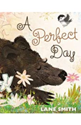 A Perfect Day Lane Smith