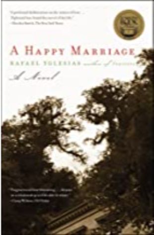 A Happy Marriage by Rafael Yglesias
