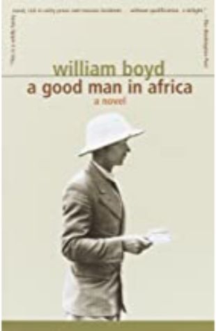 A Good Man in Africa William Boyd