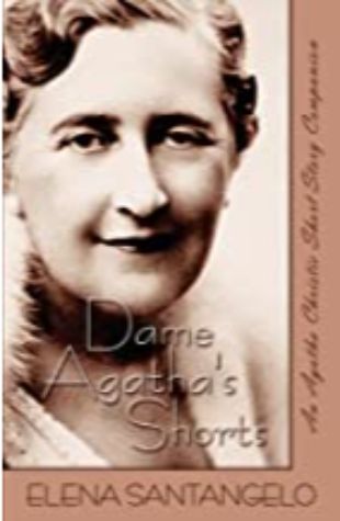 Dame Agatha’s Shorts by Elena Santangelo