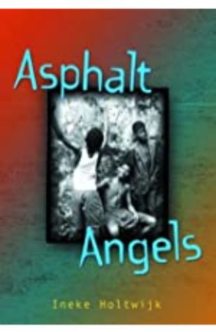 Asphalt Angels Ineke Holtwijk, Wanda Boeke (tr.)