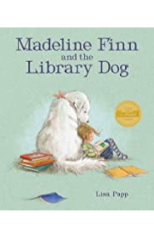 Madeline Finn and the Library Dog by Lisa Papp