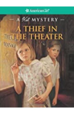 A Thief in the Theater (A Kit Mystery) Sarah Masters Buckey