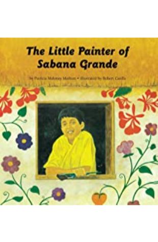 The Little Painter of Sabana Grande Patricia Maloney Markun