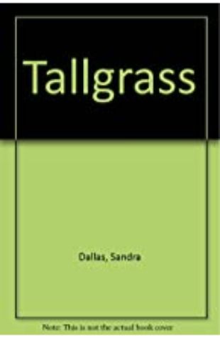 Tallgrass by Sandra Dallas