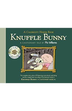 Knuffle Bunny: A Cautionary Tale Mo Willems