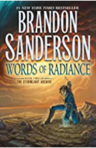 Words of Radiance: The Stormlight Archive, Book 2 Brandon Sanderson