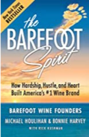 The Barefoot Spirit Michael Houlihan, Bonnie Harvey, and Rick Kushman