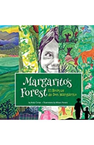 Margarito’s Forest / El Bosque de Don Margarito Andy Carter