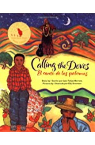 Calling the Doves / El canto de las palomas Juan Felipe Herrera