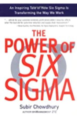 The Power of Six Sigma Subir Chowdhury