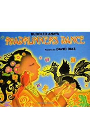 Roadrunner's Dance Rudolfo Anaya