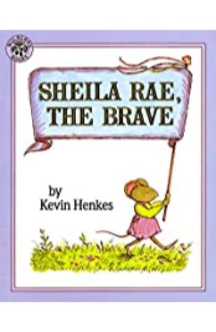 Sheila Rae, The Brave Kevin Henkes