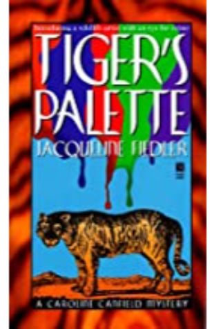 Tiger's Palette Jacqueline Fiedler