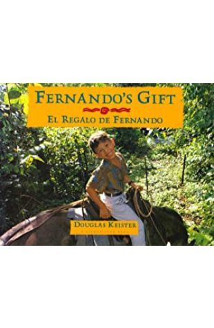 Fernando's Gift / El Regalo de Fernando Douglas Keister