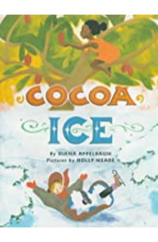 Cocoa Ice Diana Appelbaum
