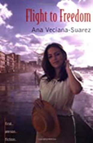 Flight to Freedom Ana Veciana-Suarez