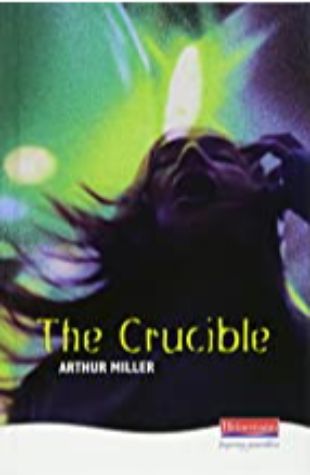 The Crucible Arthur Miller