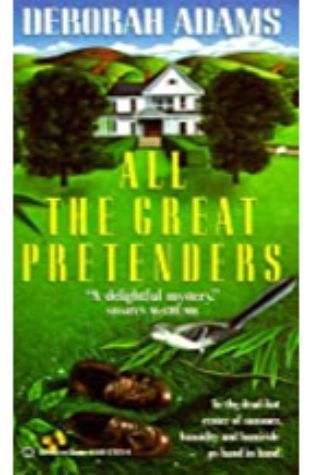 All the Great Pretenders Deborah Adams