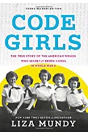 Code Girls Liza Mundy