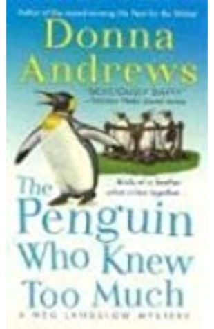 The Penguin Who Knew Too Much Donna Andrews